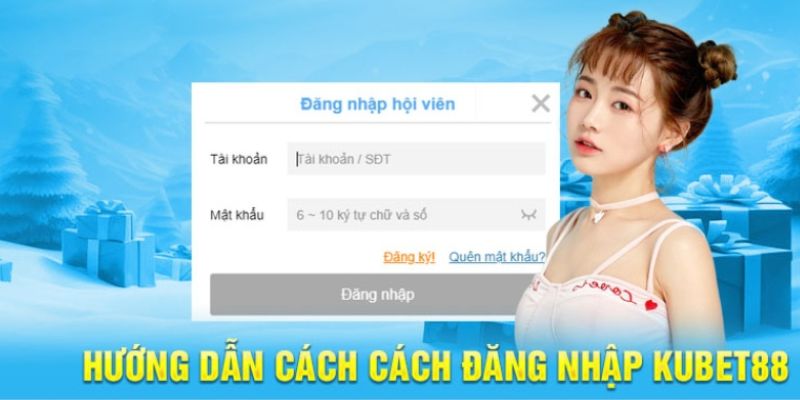 huong-dan-dang-nhap-kubet88-chi-tiet-cac-buoc